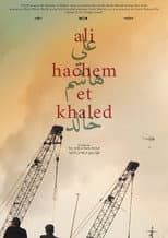 Poster for Ali, Hachem and Khaled