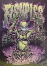 Poster for Fish Piss