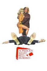 Poster for Somebody Killed Her Husband