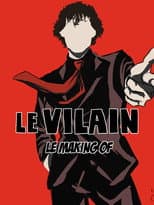 Poster for Le vilain : Instantanés