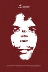 Poster for Feio, Velho e Ruim