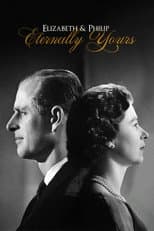Poster for Elizabeth & Philip: Eternally Yours