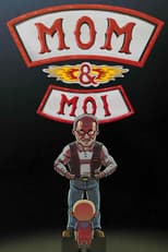 Poster for Mom et moi