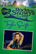 Poster for Taylor Swift: Live at CMC Rocks the Snowys