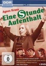 Poster for Eine Stunde Aufenthalt