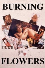 Poster for Burning Flowers