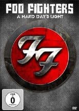 Poster for Foo Fighters: A Hard Day's Light