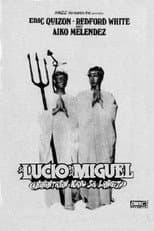 Poster for Si Lucio at si Miguel: Hihintayin Kayo sa Langit