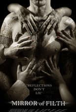 Poster for Mirror of Filth