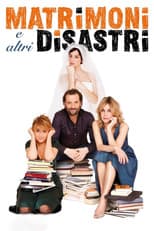 Poster for Weddings and Other Disasters
