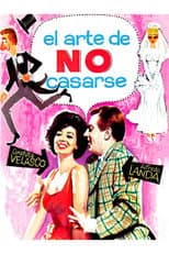 Poster for El arte de no casarse