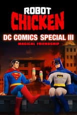 Poster for The Robot Chicken DC Comics Special III: Magical Friendship