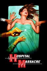 Poster for Hospital Massacre