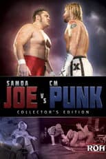 Poster for ROH: Samoa Joe vs. CM Punk