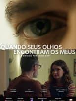 Poster for Quando Seus Olhos Encontram os Meus