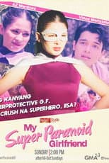 Poster for Regal Studio Presents: My Super Paranoid Girlfriend