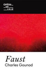 Poster for Faust – Opéra de Lille