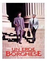 Poster for Un eroe borghese