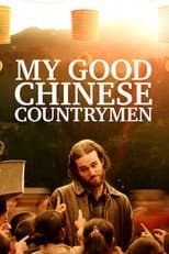 Poster for My Good Chinese Countrymen