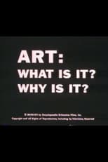 Poster for Art, what is it? Why is it?
