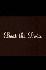 Poster for Beat the Deva
