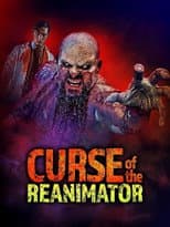 Poster for Curse of the Re-Animator