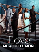 Poster for Love Me a Little More