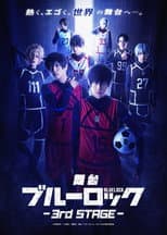Poster for BLUE LOCK - 3RD STAGE