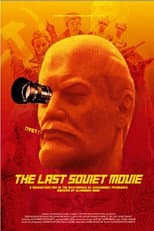 Poster for The Last Soviet Movie