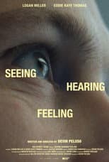 Poster for Seeing Hearing Feeling