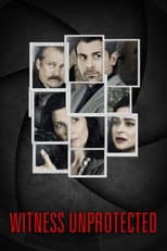 Poster for Witness Unprotected