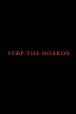Poster for Stop the Horror