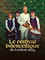 Poster for Festival Interceltique de Lorient - Le Grand Spectacle