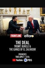 Poster for The Deal: Trump Bukele & The Gangs of El Salvador