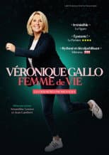 Poster for Véronique Gallo - Femme de Vie