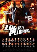 Poster for Locos y Peligrosos