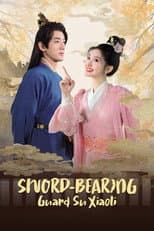 Poster for Sword-bearing Guard Su Xiaoli