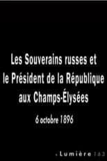 Poster for Paris: Les souverains russes et le président de la République aux Champs-Élysées