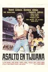 Poster for Asalto En Tijuana
