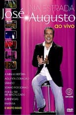 Poster for José Augusto - Na Estrada Ao Vivo