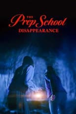 Poster for The Prep School Disappearance