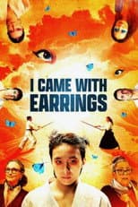 Poster for I Came with Earrings