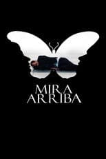 Poster for Mira Arriba