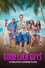 Poster for Good Luck Guys: Survival Without Filter