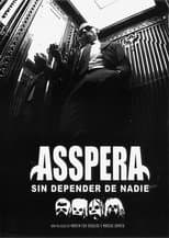 Poster for Asspera: Sin depender de nadie