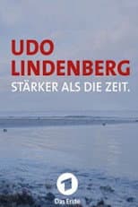 Poster for Udo Lindenberg: Stärker als die Zeit