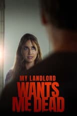 Poster for My Landlord Wants Me Dead