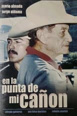 Poster for En La Punta De Mi Cañon