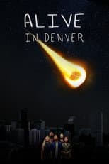 Poster for Alive in Denver