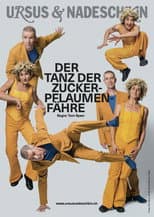 Poster for Ursus & Nadeschkin - Der Tanz der Zuckerpflaumenfähre